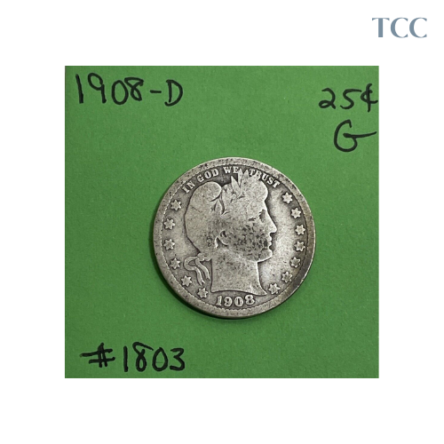 1908 D Barber Quarter Good (G) 90% Silver