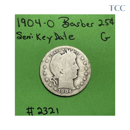 1904 O Barber Quarter Good 90% Silver Key Date