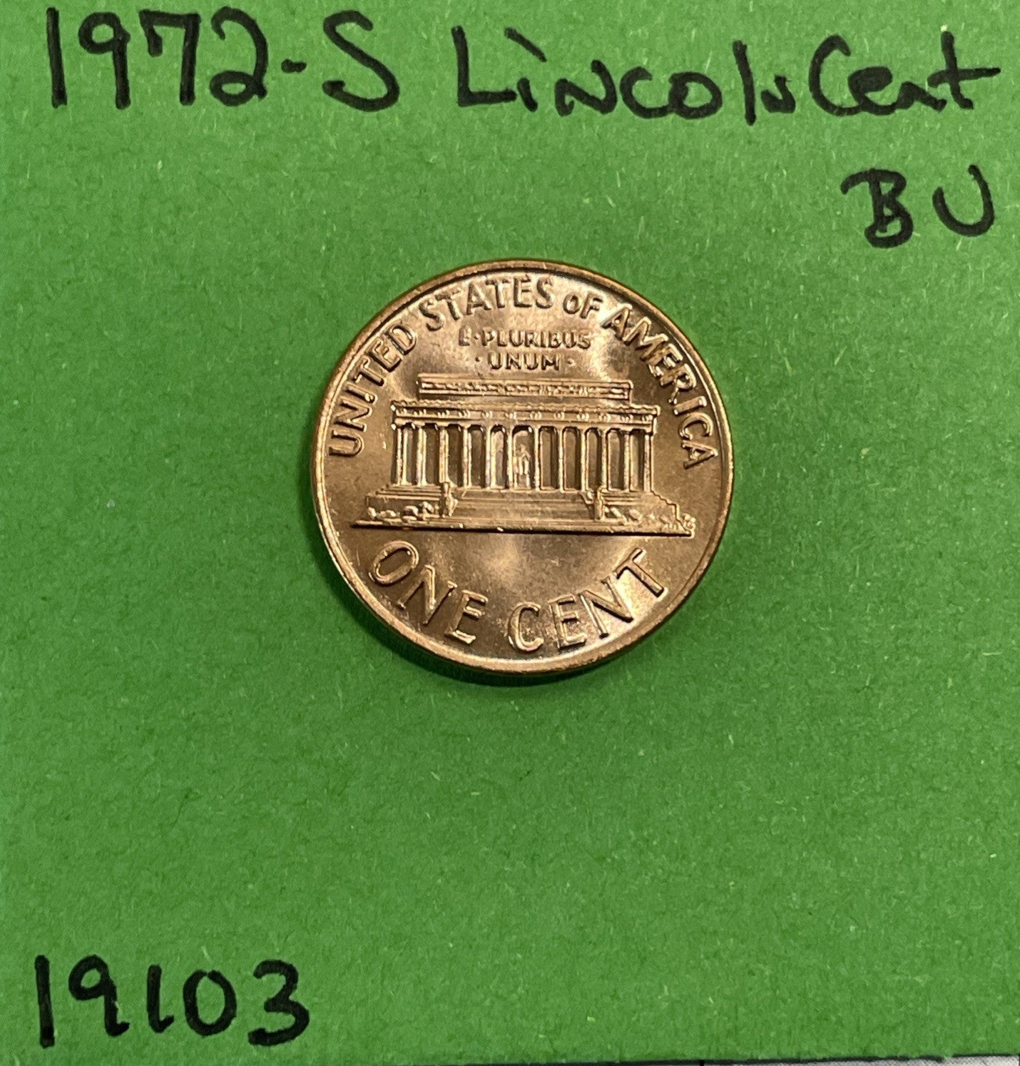 1972 S Lincoln Memorial Cent / Penny 1c BU US Coin See Pictures