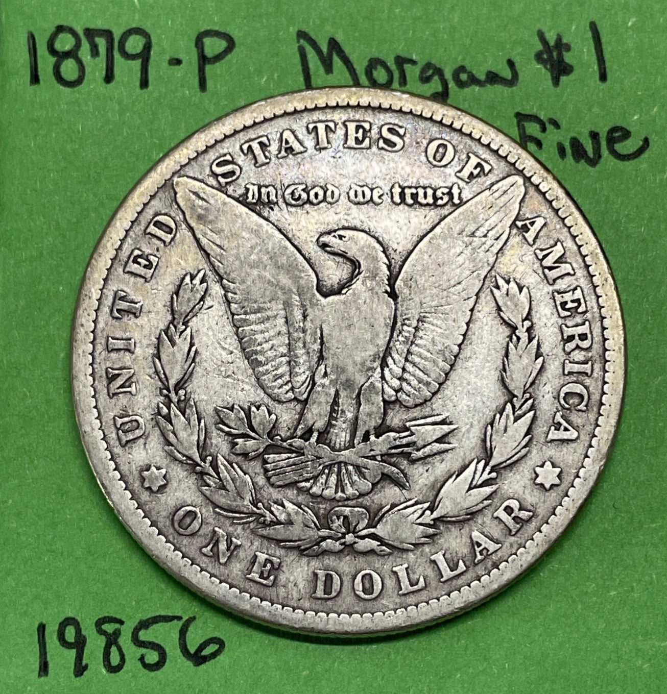 1879-P Morgan Silver Dollar $1 Fine See Pictures