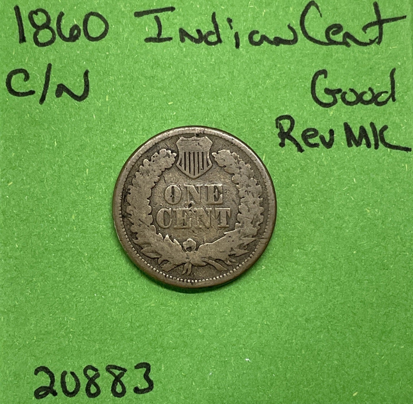 1860 Indian Head Cent 1c Good Reverse Mark Pointed Bust