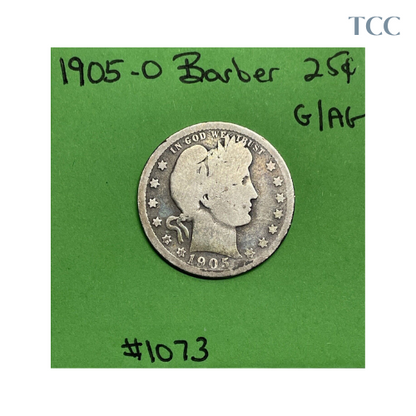 1905 O Barber Quarter G/AG 90% Silver Semi Key Date