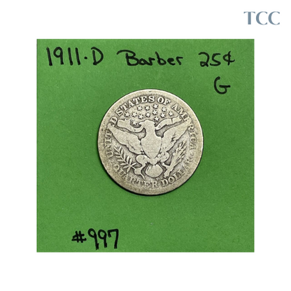 1911 D Barber Quarter Good 90% Silver