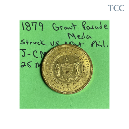 1879 Grant Parade U.S. Mint Gold Gilt Token J-CM 18 25mm