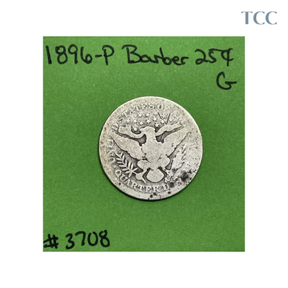 1896-P Barber Liberty Quarter 25c 90% Silver Good (G)