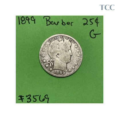 1899-P Barber Liberty Head Quarter Good 90% Silver