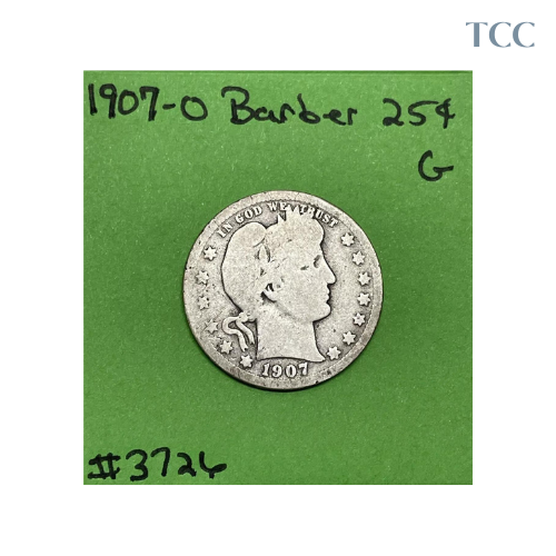 1907-O Barber Liberty Head Quarter .25c Good 90% Silver