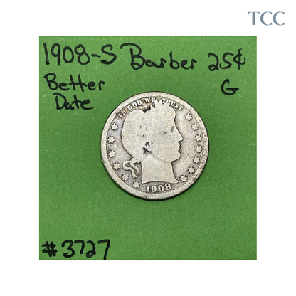 1908-S Barber Liberty Head Quarter .25c Good Semi Key Date