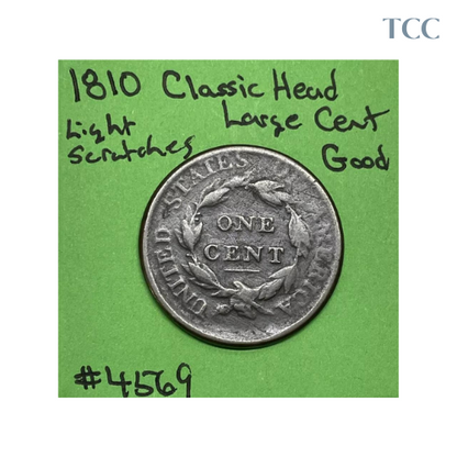 1810 Classic Head Large Cent 1c Good Light Scratches