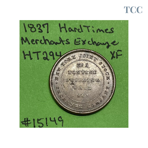 1837 Hard Times Token HT-294 Merchants Exchange NYSE Wall Nice Extra Fine