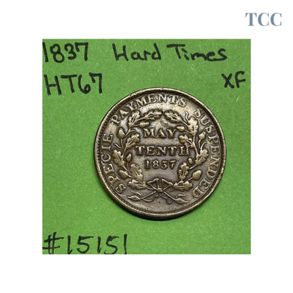 1837 Hard Times Token May Tenth Phoenix, HT 67 Extremely Fine