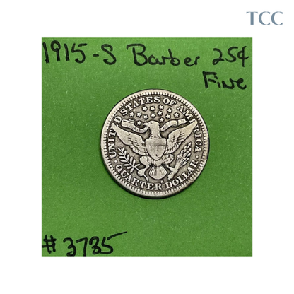 1915 S Barber Liberty Head Quarter Fine 90% Silver