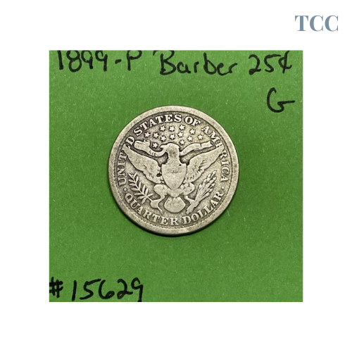 1899-P Barber / Liberty Head Quarter .25c Good 90% Silver