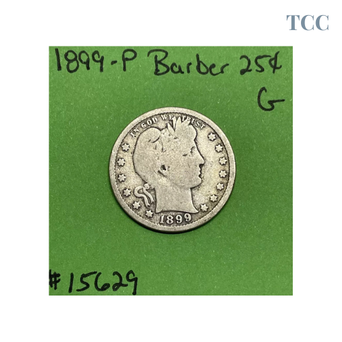 1899-P Barber / Liberty Head Quarter .25c Good 90% Silver