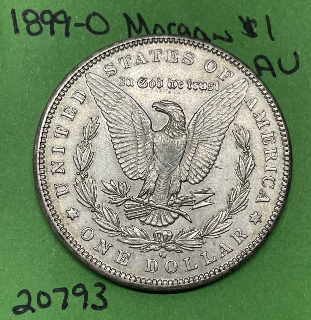 1899 O Morgan Silver Dollar AU About Uncirculated See Pictures