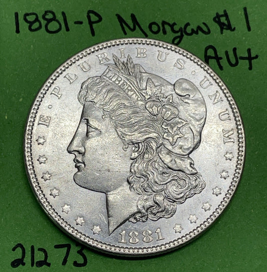 1881-P Morgan Dollar $1 AU About Uncirculated See Pictures