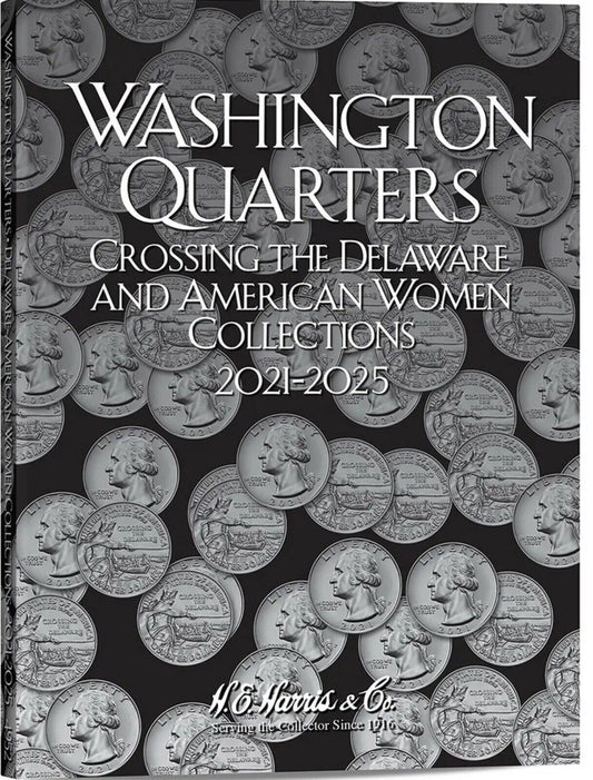 H.E. HARRIS #4952 Coin Folder American Women Quarter 2021-2025 P&D Book/Album